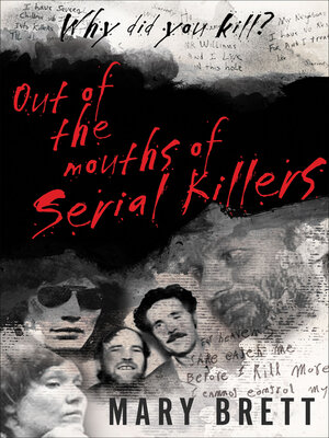 cover image of Out of the Mouths of Serial Killers